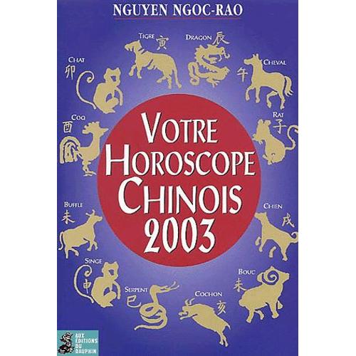 Votre Horoscope Chinois 2003