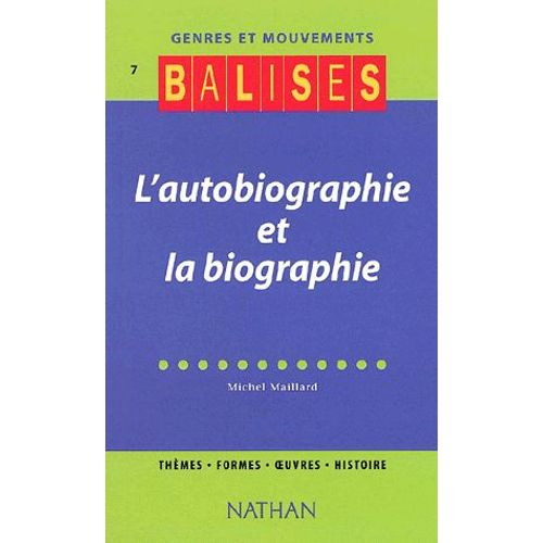L'autobiographie Et La Biographie