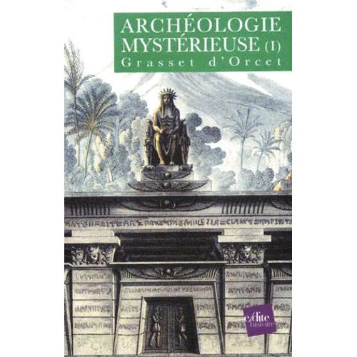 Archéologie Mystérieuse - Volume 1