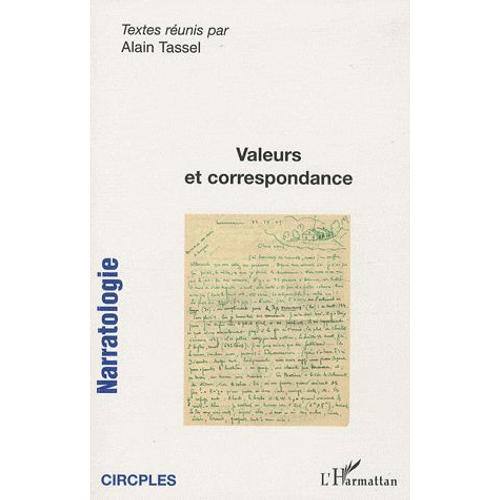 Narratologie N° 10 - Valeurs Et Correspondance