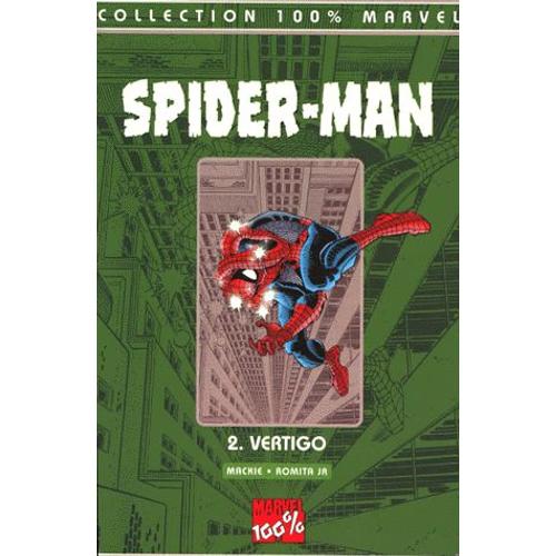 Spider-Man Tome 2 : Vertigo