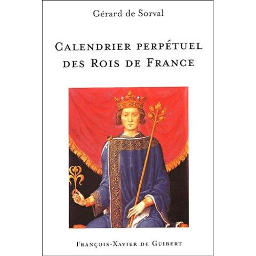 Calendrier Perpétuel Des Rois De France