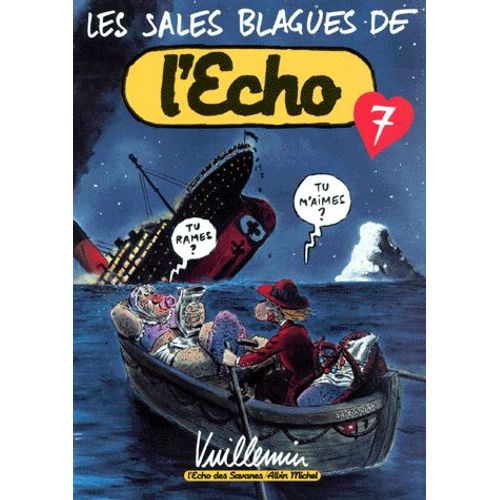 Les Sales Blagues De L'echo - Tome 7