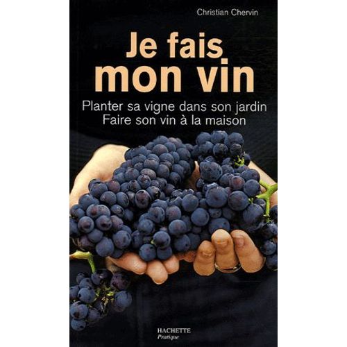 Je Fais Mon Vin