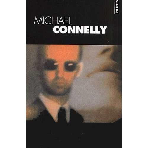 Michael Connelly Coffret 3 Volumes : Les Égouts De Los Angeles - Le Cadavre Dans La Rolls - Le Dernier Coyote
