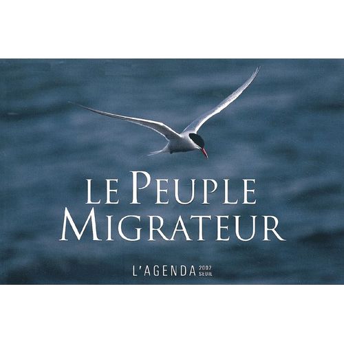 Le Peuple Migrateur - Agenda 2002
