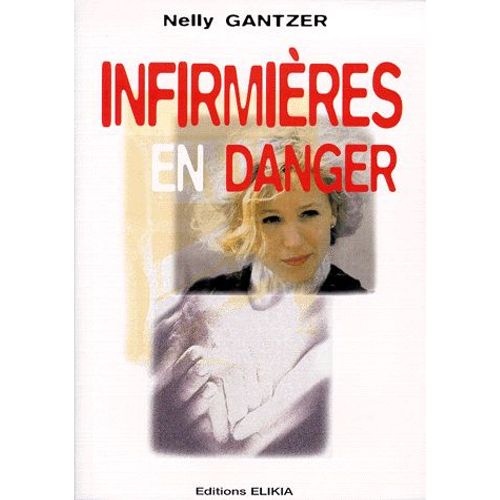 Infirmières En Danger