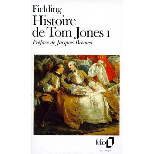 Histoire De Tom Jones, Enfant Trouve - Tome 1