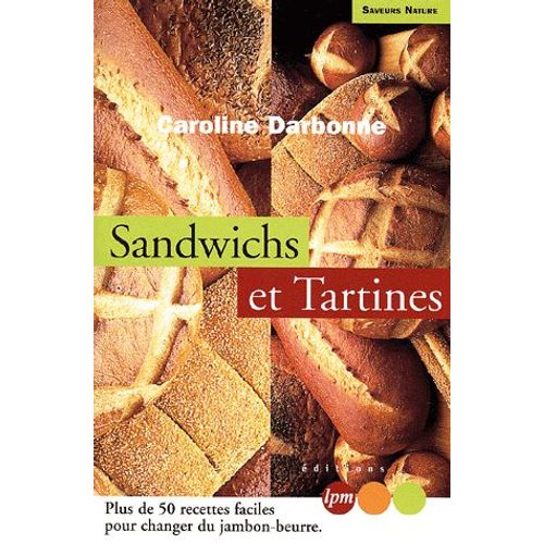 Sandwichs Et Tartines