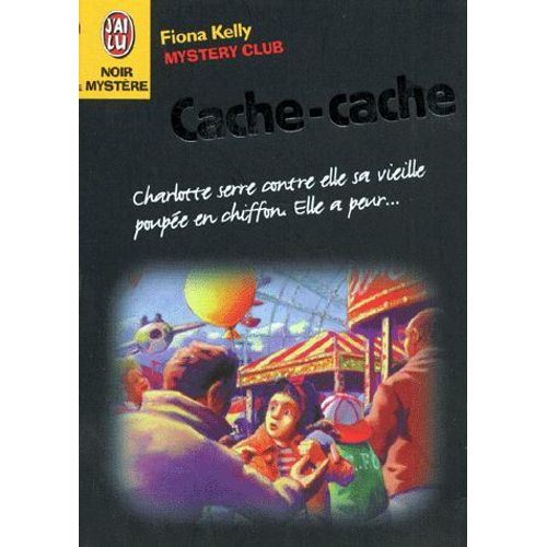 Mystery Club - Cache-Cache