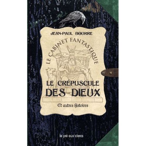 Le Crépuscule Des Dieux Et Autres Histoires