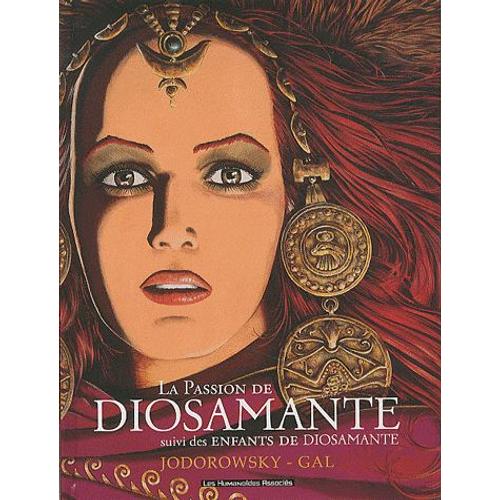 La Passion De Diosamante - Suivi Des Enfants De Diosamante