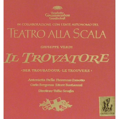 Il Trovatore / Le Trouvère - Antonietta Stella, Fiorenza Cossotto, Carlo Bergonzi, Ettore Bastianini, Tullio Serafin