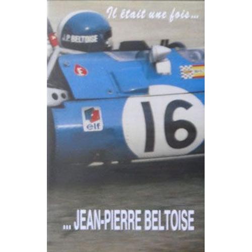 Il Était Une Fois ... Jean-Pierre Beltoise