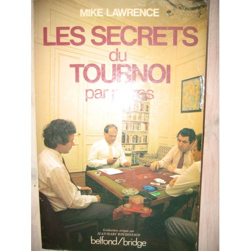 Les Secrets Du Tournoi Par Paires
