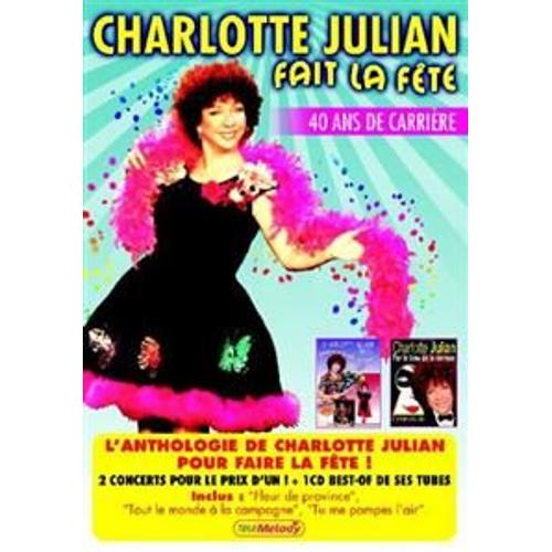 Charlotte Julian "40 Ans De Carrriere Pour Faire La Fete"
