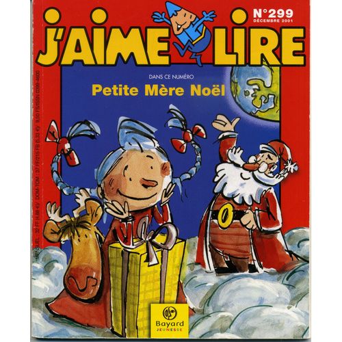 J'aime Lire N°299 De 2001 : Petite Mere Noel