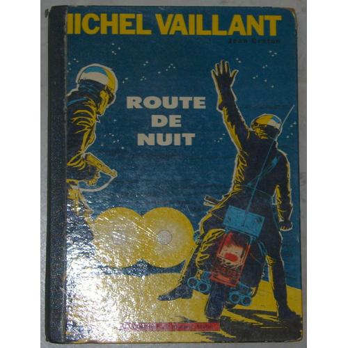 Michel Vaillant. Route De Nuit