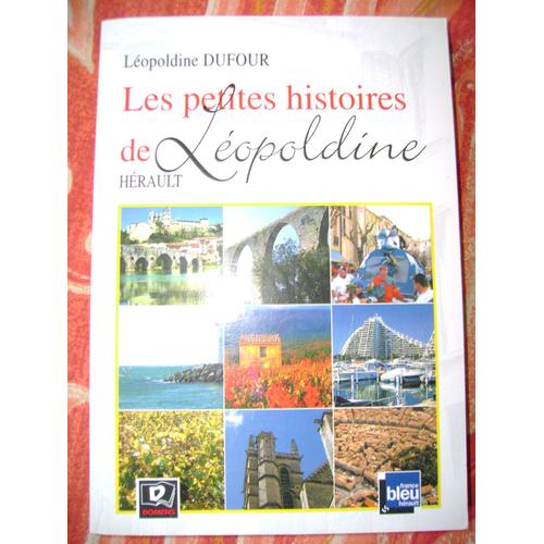 Les Petites Histoires De Léopoldine - Hérault
