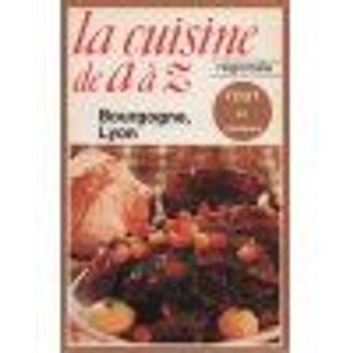 La Cuisine De A À Z, La Cuisine Régionale N° 3