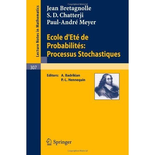 Ecole D'ete De Probabilites: Processus Stochastiques