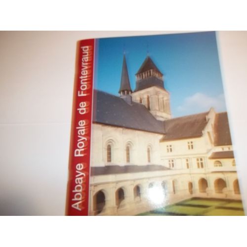 L'abbaye Royale De Fontevraud