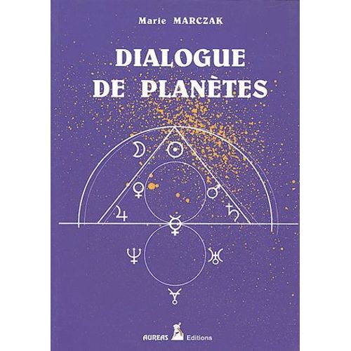 Dialogue De Planètes - Tome 1 : Les Aspects