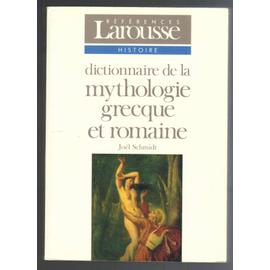 Dictionnaire De La Mythologie Grecque Et Romaine | Rakuten