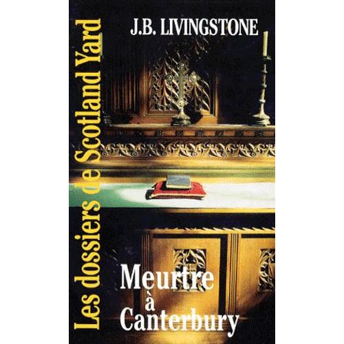 Les Dossiers De Scotland Yard Tome 38 - Meurtre À Canterbury