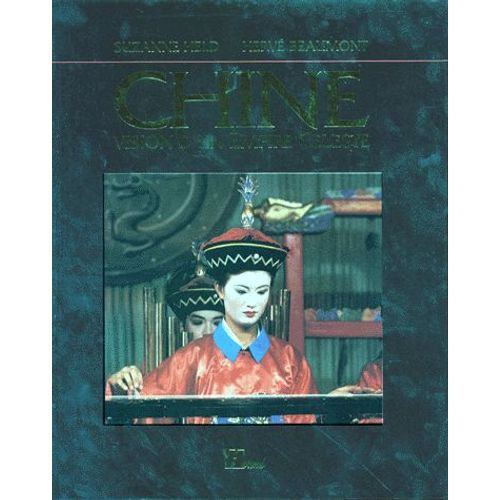 Chine - Vision D'un Empire Céleste