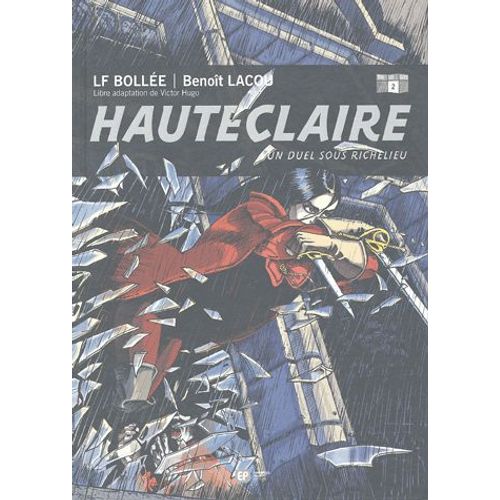 Hauteclaire Tome 2 - Un Duel Sous Richelieu