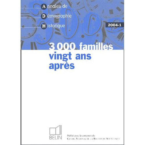 Annales De Démographie Historique N° 1/2004 - 3000 Familles Vingt Ans Après