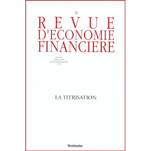 Revue D'économie Financière N° 59 - La Titrisation