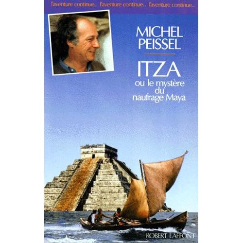 Itza Ou Le Mystère Du Naufrage Maya