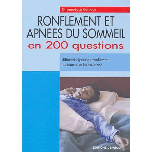 Ronflements Et Apnées Du Sommeil En 200 Questions