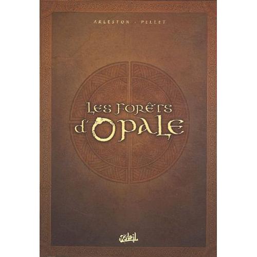Les Forêts D'opale - Coffret 3 Volumes : Tome 1, Le Bracelet De Cohars - Tome 2, L'envers Du Grimoire - Tome 3, La Cicatrice Verte