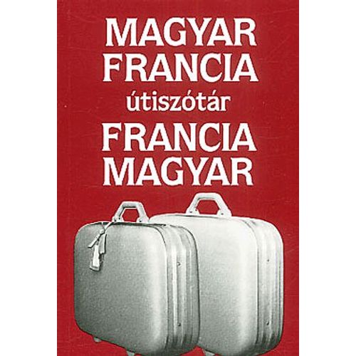 Dictionnaire Pour Touristes - Hongrois-Français/Français-Hongrois