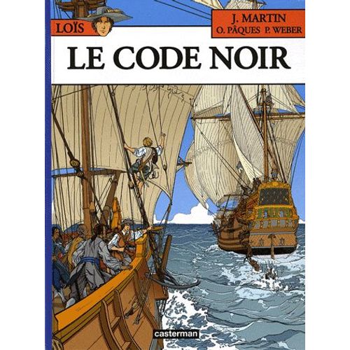 Loïs Tome 3 - Le Code Noir