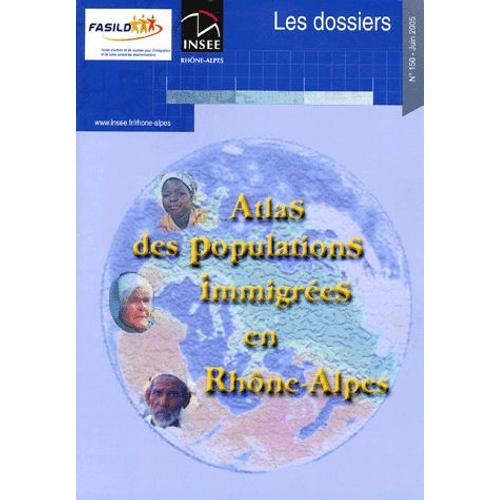 Atlas Des Populations Immigrées En Rhône-Alpes