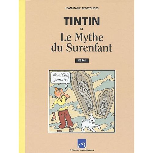 Tintin Et Le Mythe Du Surenfant