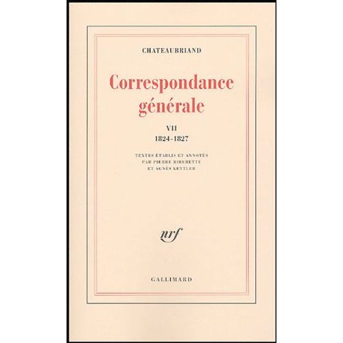 Correspondance Générale - Tome 7, 6 Juin 1824 - 31 Décembre 1827