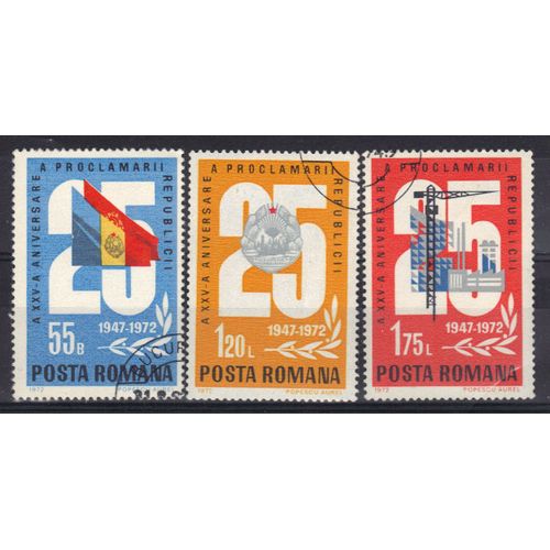 Roumanie 1972 : 25è Anniversaire De La Proclamation De La République : Chiffres / Drapeaux / Armoiries - Série Entière De 3 Timbres Oblitérés