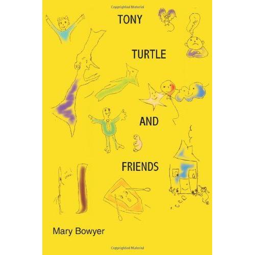 Tony Turtle And Friends