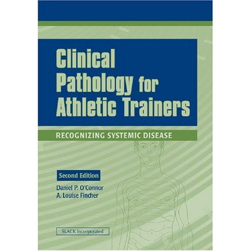 Clinical Pathology For Athletic Trainers: Recognizing Systemic Disease