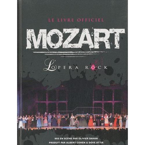 Mozart L'opéra Rock - Le Livre Officiel