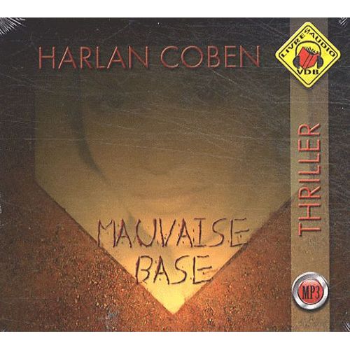 Mauvaise Base - Livre Audio