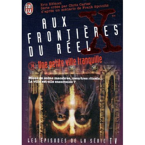 The X Files Tome 14 - Une Petite Ville Tranquille