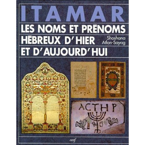 Itamar - Les Noms Et Prénoms Hébreux D'hier Et D'aujourd'hui