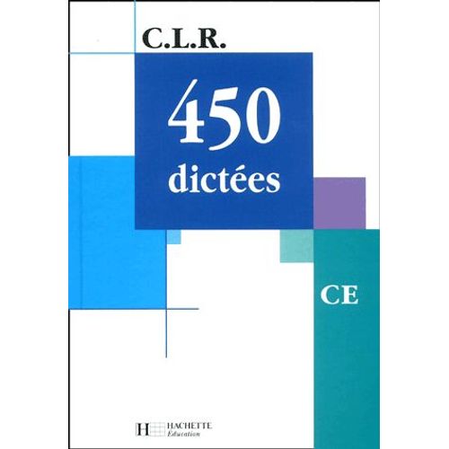 450 Dictées Ce