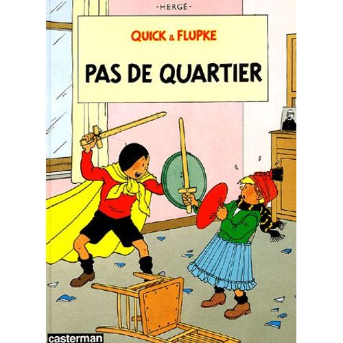 Quick & Flupke Tome 6 - Pas De Quartier